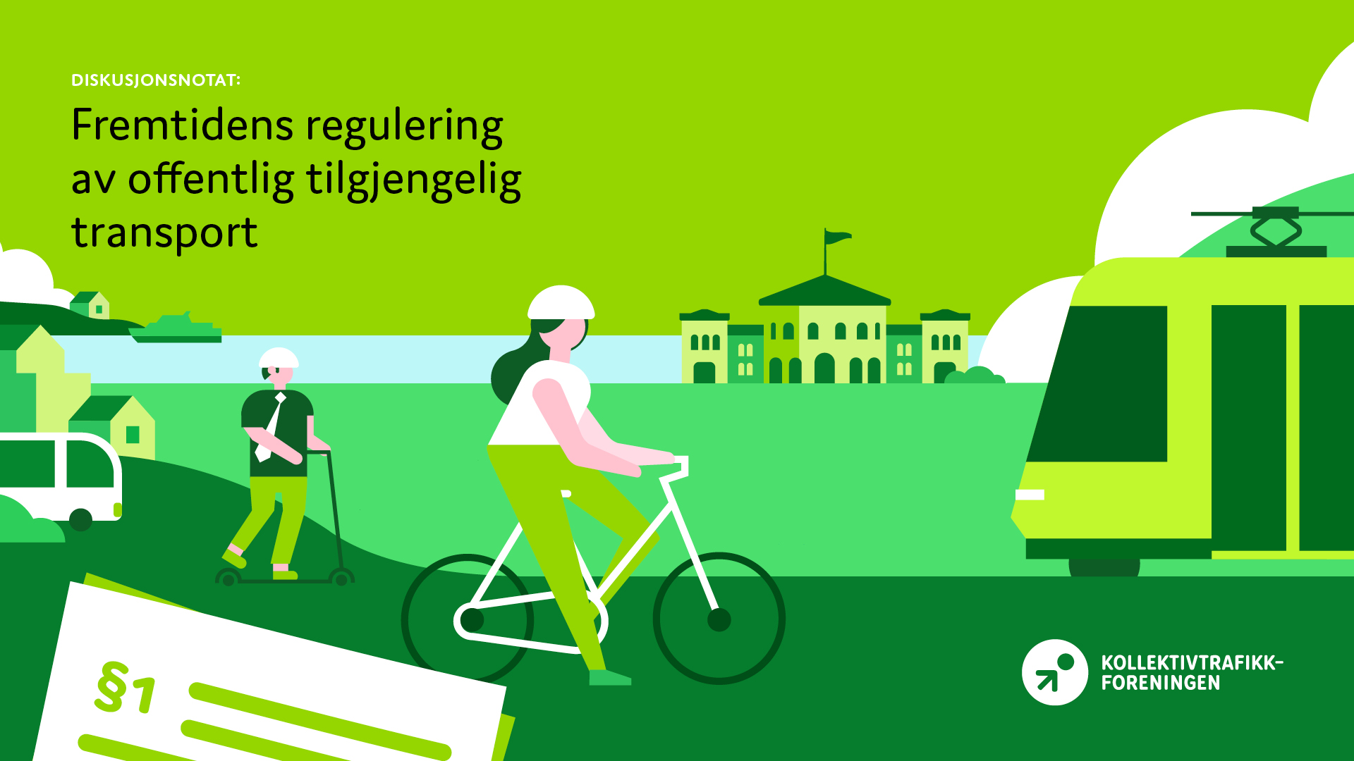 Fremtidens regulering av offentlig tilgjengelig transport