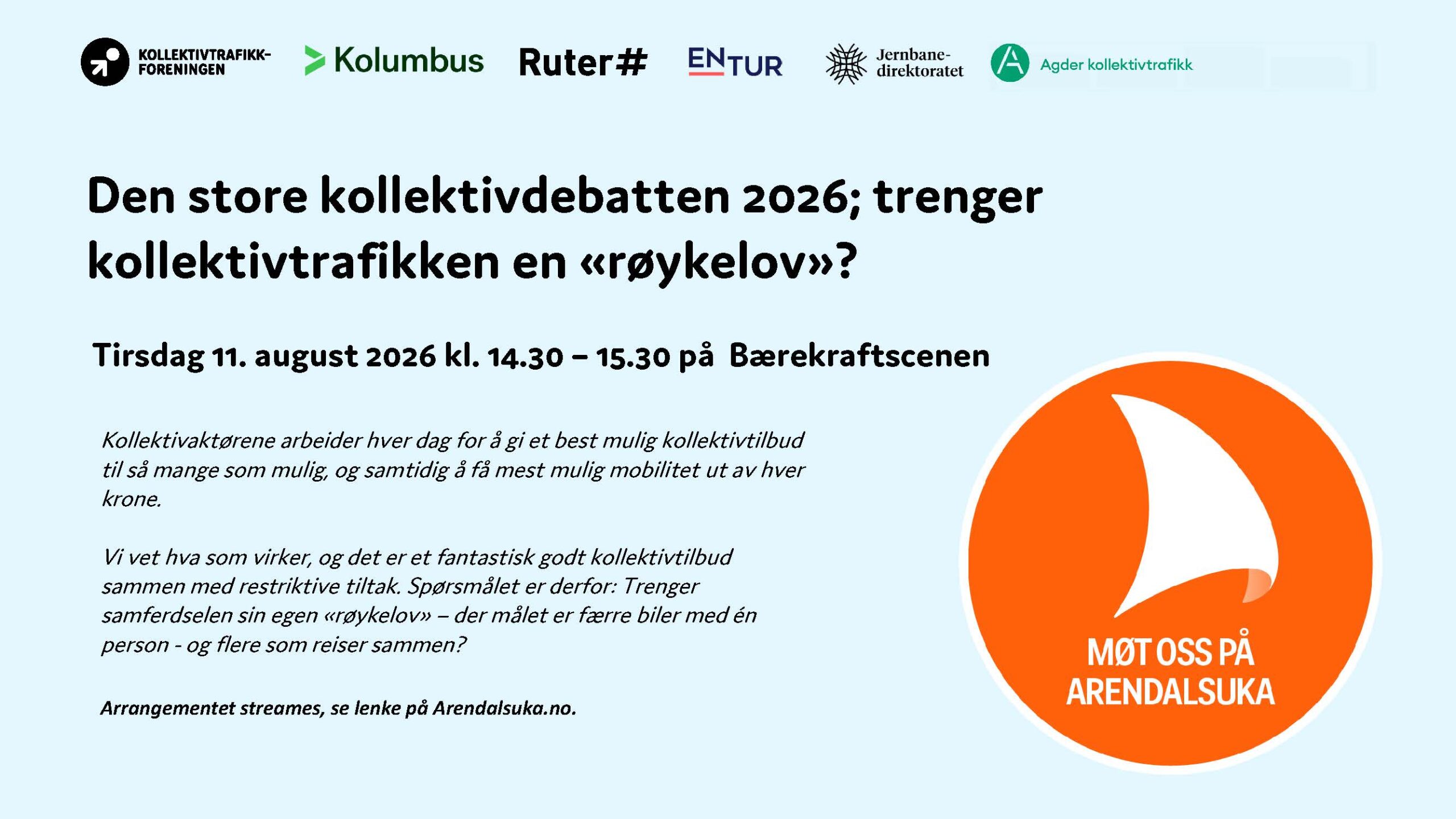 Trenger kollektivtrafikken en &laquo;røykelov&raquo;? – Arendalsuka 2026